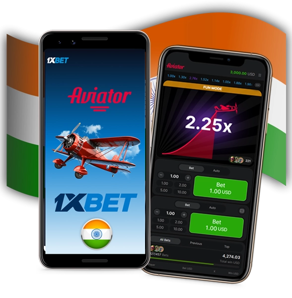 against the background of the Indian flag, two phones, the Aviator game and the 1xBET home page on the screen