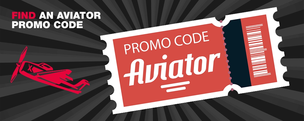 The inscription "Find an Aviator promo code", the Aviator game logo, a picture of the promo code
